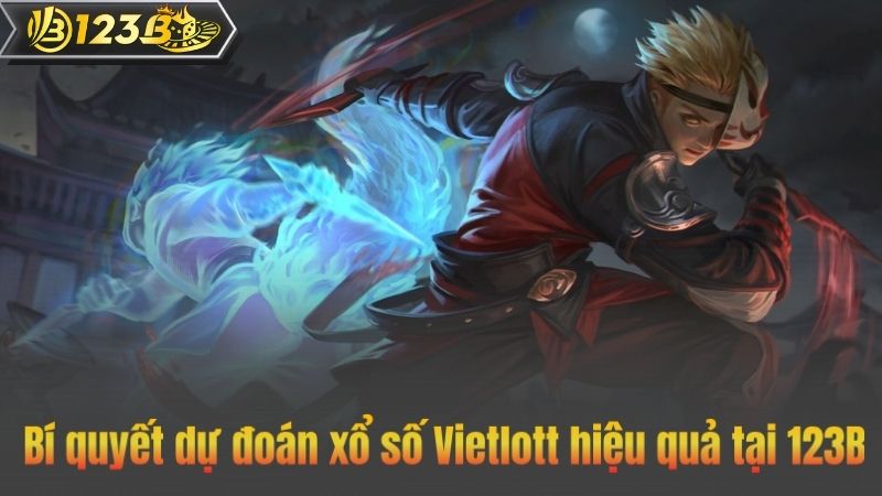 Bí quyết dự đoán xổ số Vietlott hiệu quả tại 123B