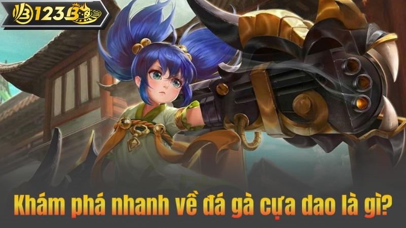 Khám phá nhanh về đá gà cựa dao là gì?