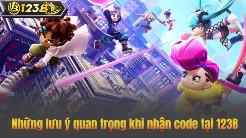 Những lưu ý quan trọng khi nhận code tại 123B