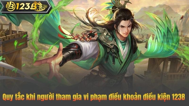 Quy tắc khi người tham gia vi phạm điều khoản điều kiện 123B